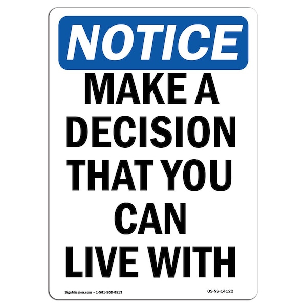 OSHA, Make A Decision That You Can Live With, 5in X 3.5in Decal, 10PK, OS-NS-D-35-V-14122-10PK
